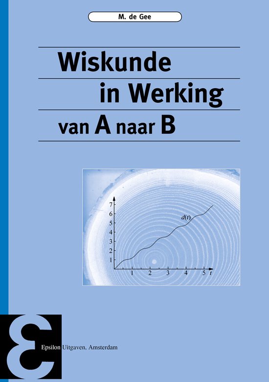 Epsilon uitgaven 70 - Wiskunde in werking