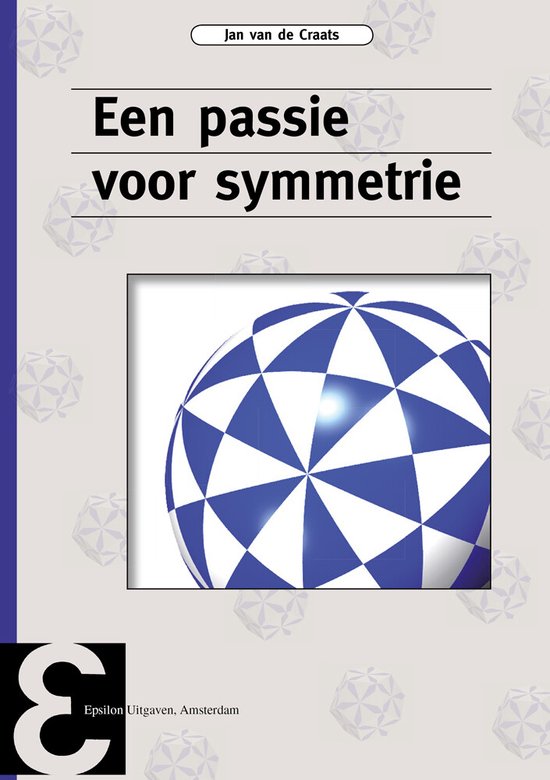 Epsilon uitgaven 78 - Een passie voor symmetrie