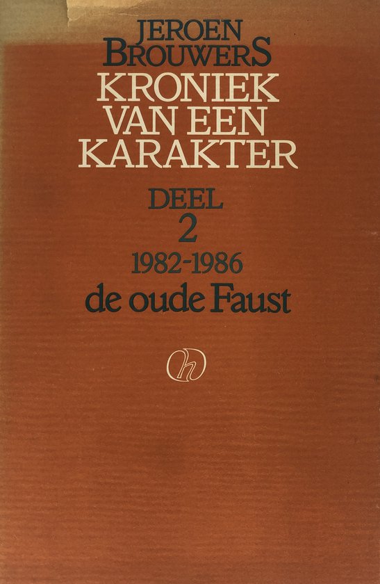 Kroniek Van Een Karakter - Deel 2 De Oude Faust