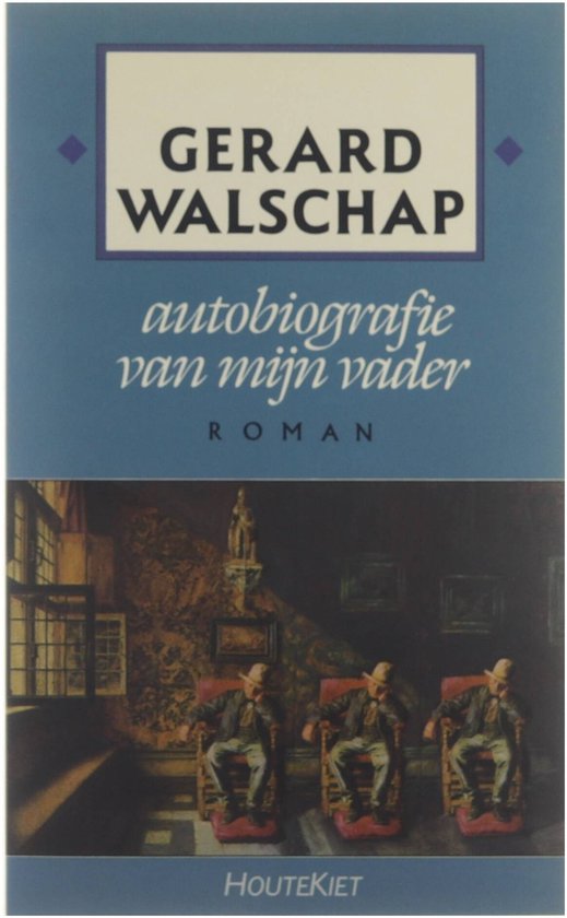 Autobiografie van mijn vader: roman