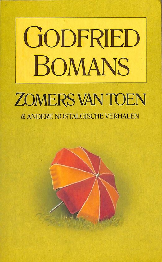 Zomers van toen en andere nostalgische verhalen