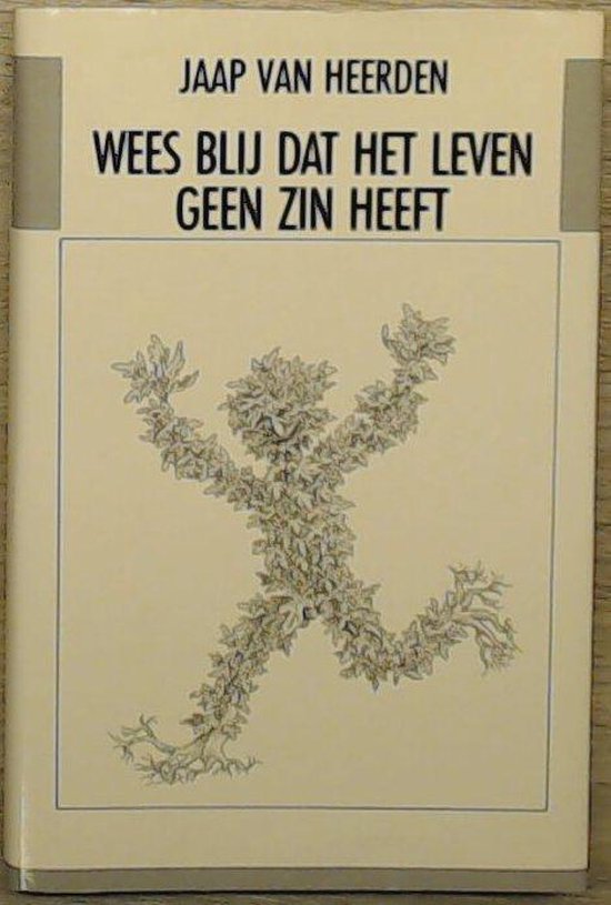 Wees blij dat het leven geen zin heeft