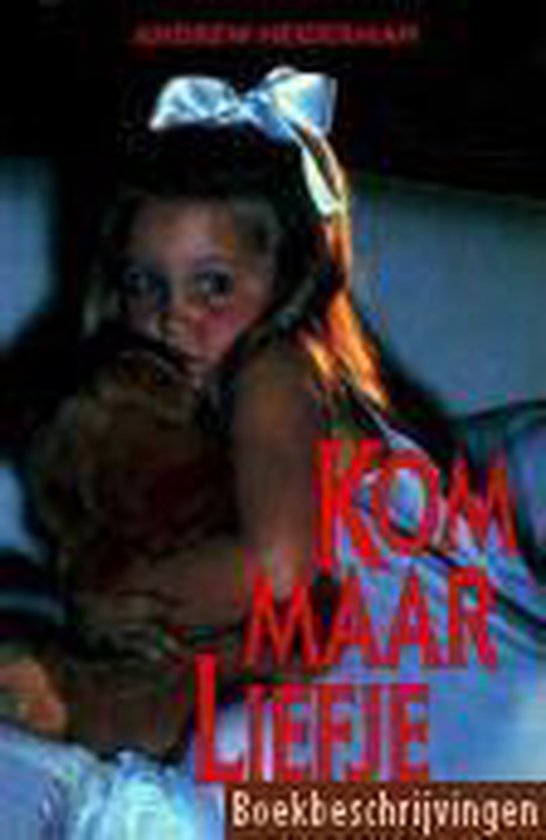 Kom maar liefje
