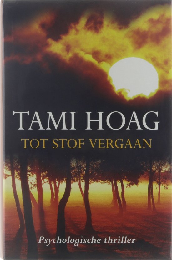 Tot stof vergaan - Tami Hoag