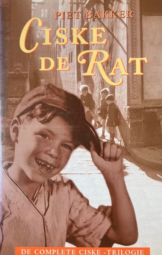 Ciske de rat - De complete Ciske-trilogie