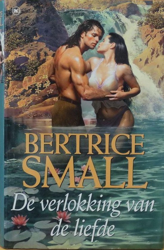 De verlokking van de Liefde. - Bertrice Small.