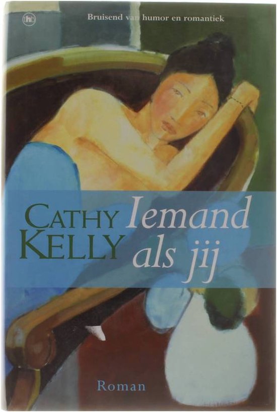 Iemand als jij. - Cathy Kelly.