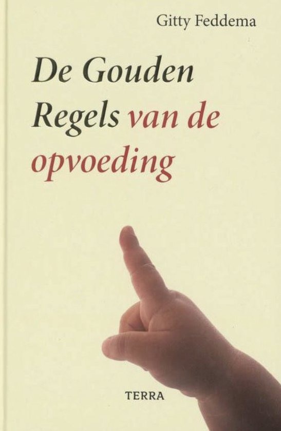 De Gouden Regels van de opvoeding