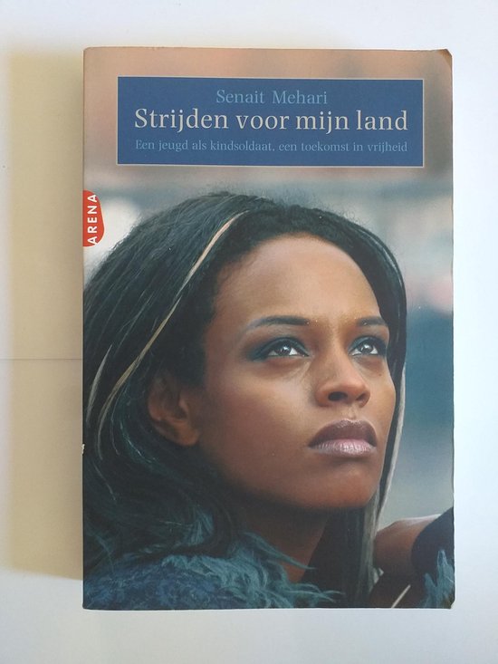 Strijden voor mijn land. Een jeugd als kindsoldaat, een toekomst in vrijheid