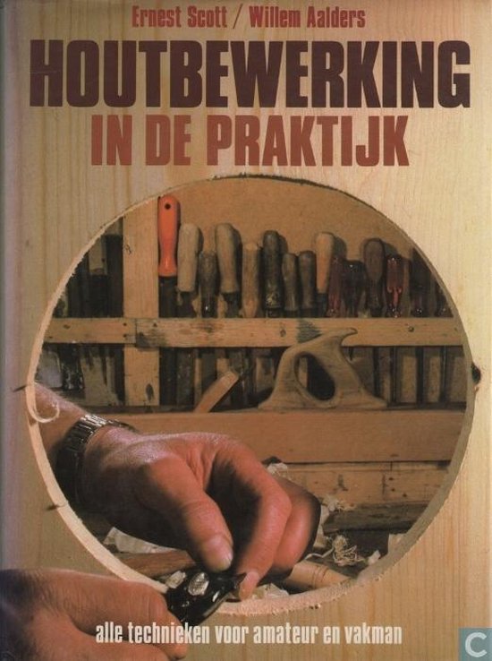 Houtbewerking in de praktijk