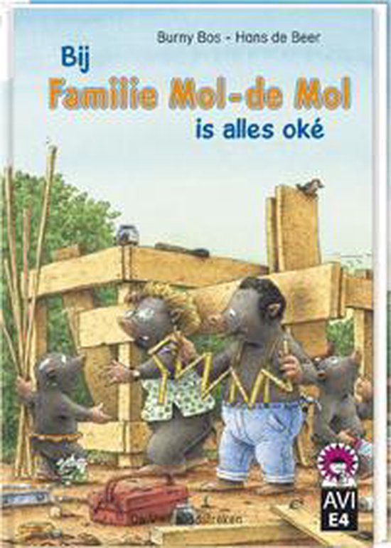 Hoera, ik kan lezen!  -   Bij familie Mol-de Mol is alles oké