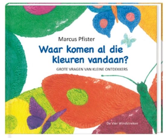 Waar komen al die kleuren vandaan?