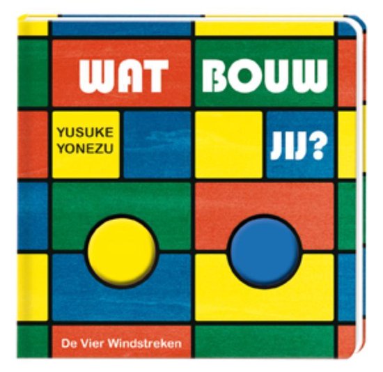 Wat bouw jij?