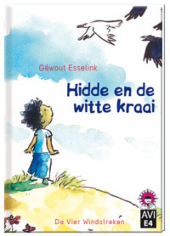 Hoera, ik kan lezen! AVI E4 -   Hidde en de witte kraai