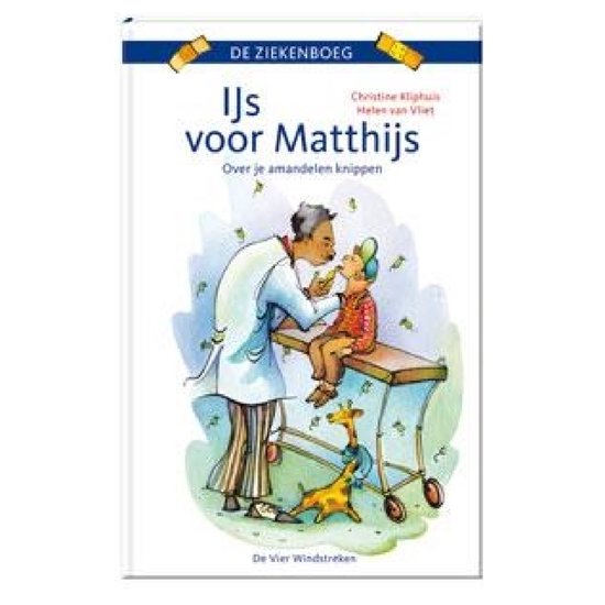 De ziekenboeg  -   IJs voor Matthijs