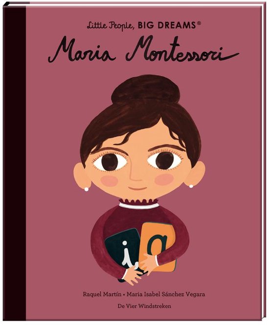 Little People, Big Dreams - Maria Montessori