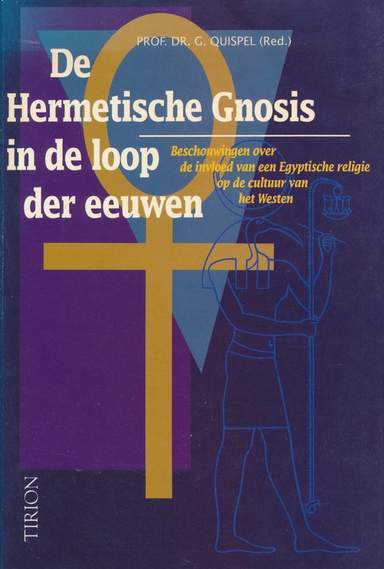 De Hermetische Gnosis in de loop der eeuwen