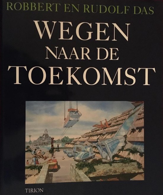 WEGEN NAAR DE TOEKOMST (PB)