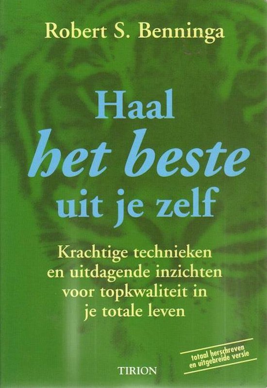 Haal Het Beste Uit Je Zelf