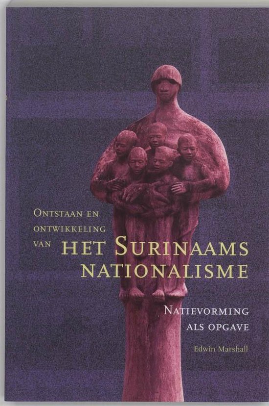 Ontstaan Ontwikkeling Surinaams National