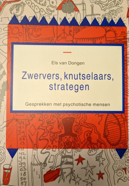 Zwervers, knutselaars, strategen