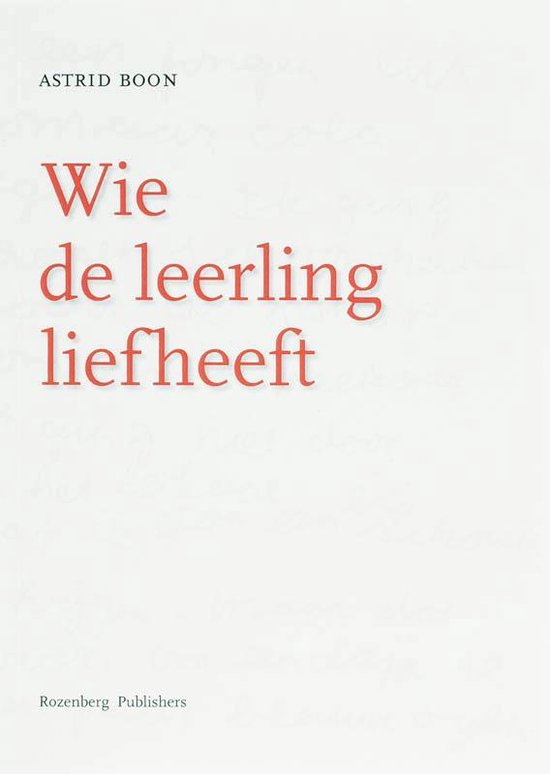 Wie de leerling liefheeft