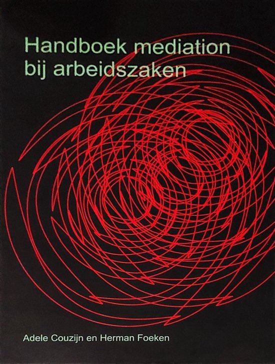 Handboek Mediation bij arbeidszaken