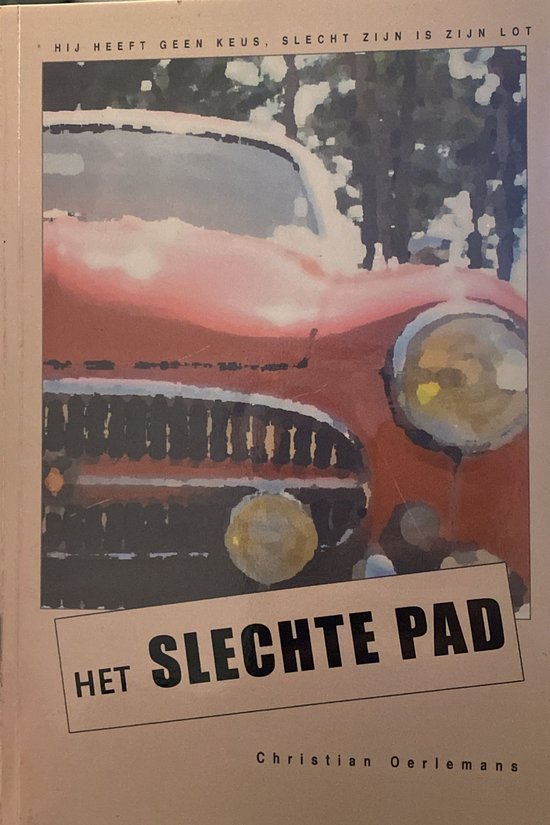 Het slechte pad