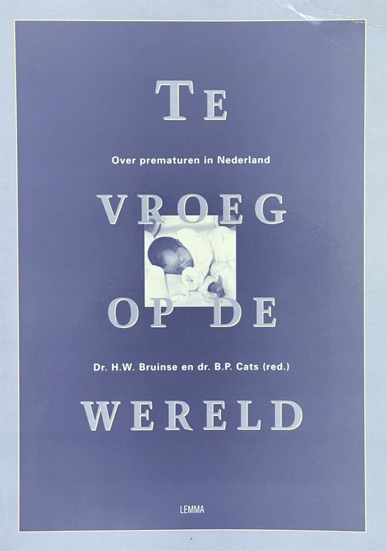 TE VROEG OP DE WERELD