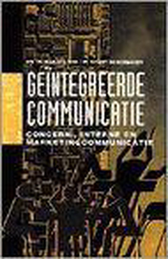 Geintegreerde communicatie - concern/interne en marketingcommunicatie