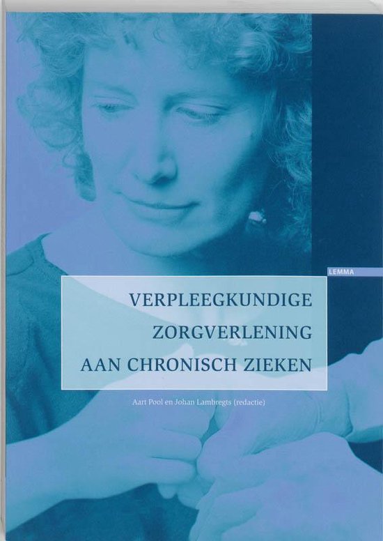 Verpleegkundige zorgverlening aan chronische zieken