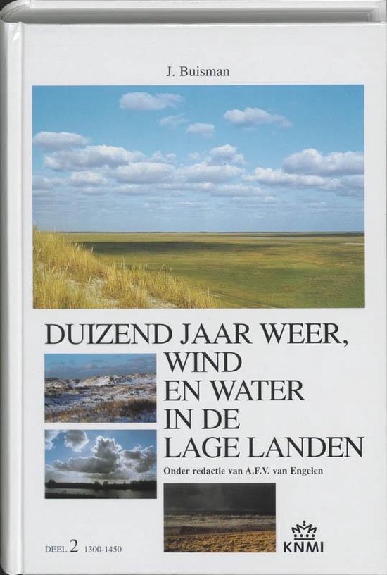 Duizend jaar weer, wind en water in de Lage Landen 2 1300-1450