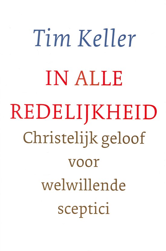 In alle redelijkheid