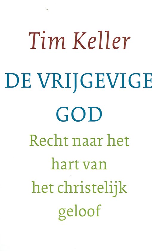 De Vrijgevige God