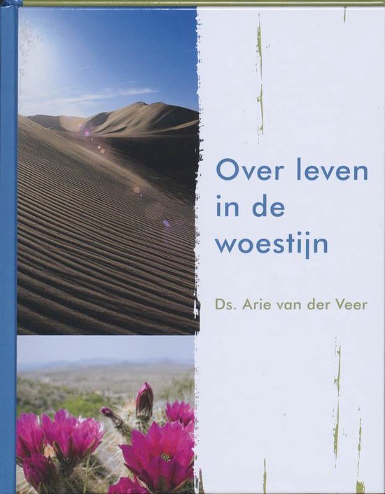 Over leven in de woestijn