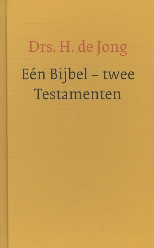 Een bijbel - twee testamenten