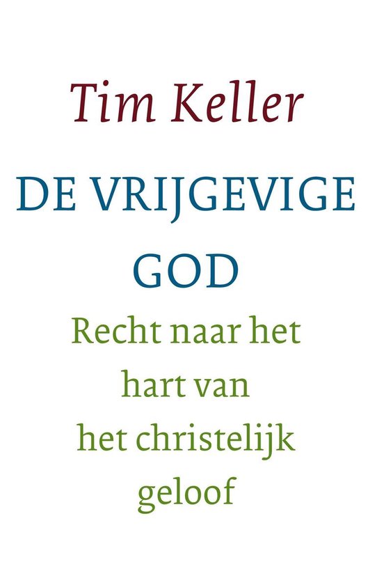 De vrijgevige God