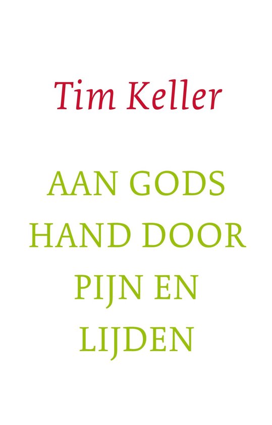 Aan Gods hand door pijn en lijden