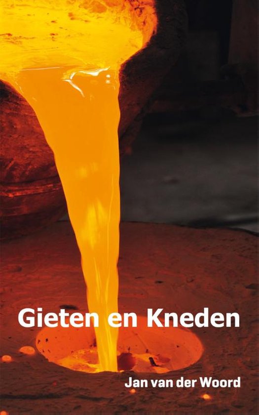 Gieten En Kneden