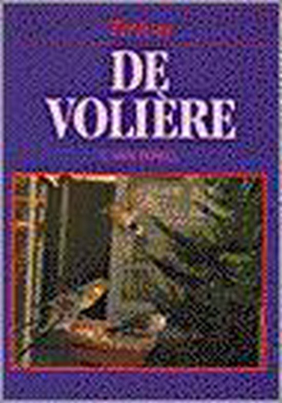 Voliere, de