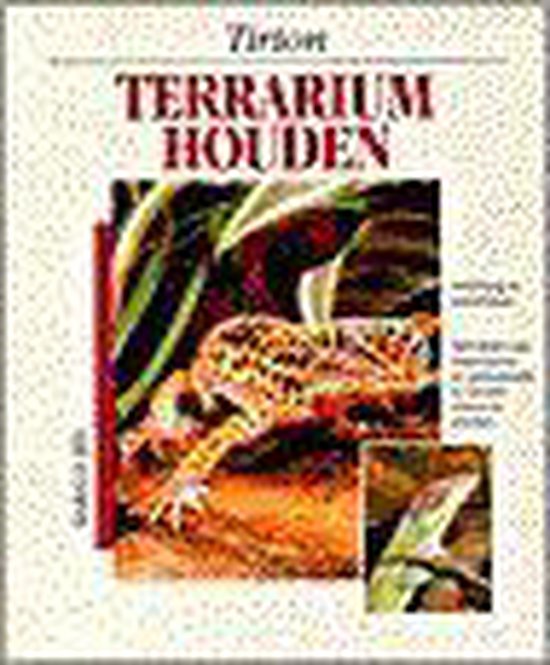 Terrarium Houden