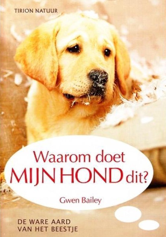 Waarom Doet Mijn Hond Dit?