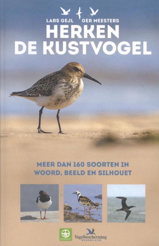 Herken de kustvogel. Meer dan 160 soorten in woord, beeld en silhouet