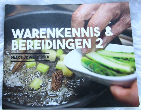 WERKBOEK WARENKENNIS EN BEREIDINGEN 2