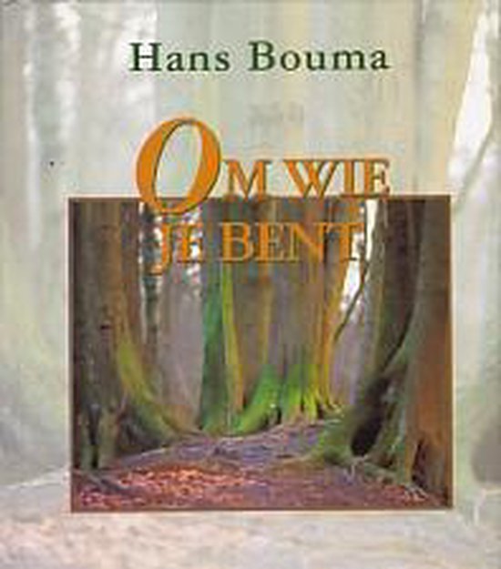 Om wie je bent