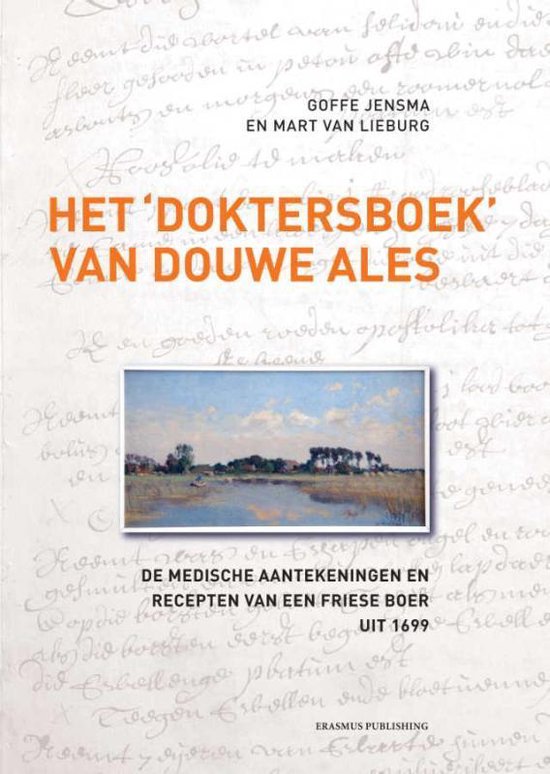 Nieuwe Nederlandse bijdragen tot de geschiedenis der geneeskunde en der natuurwetenschappen 61 - Het doktersboek van Douwe Ales