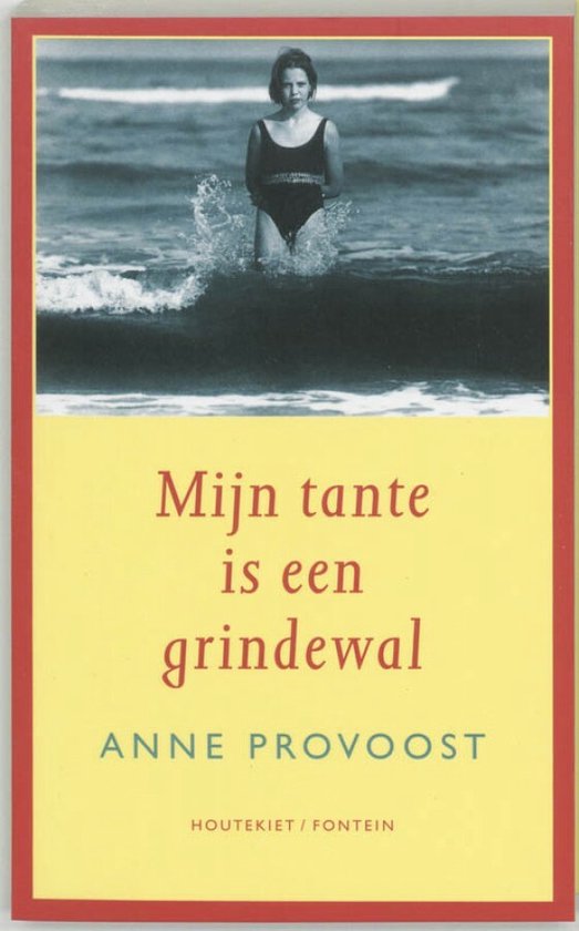 Mijn tante is een grindewal