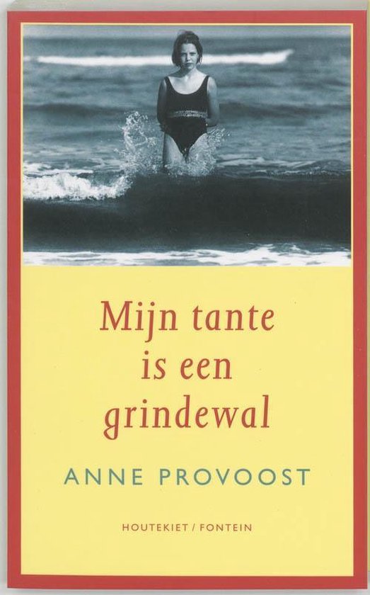 Mijn tante is een grindewal