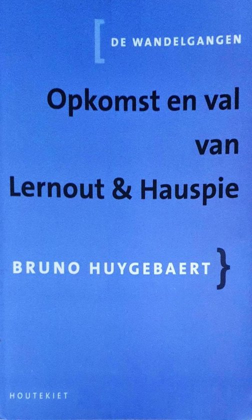 OPKOMST EN VAL VAN LERNOUT &