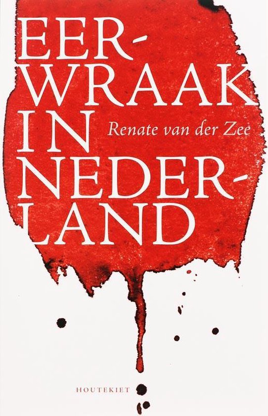 Eerwraak In Nederland